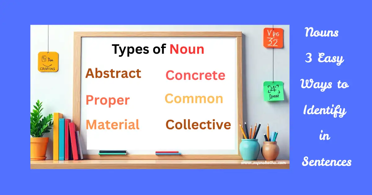 Nouns - 3 Easy Ways to Identify in Sentences 2 noun