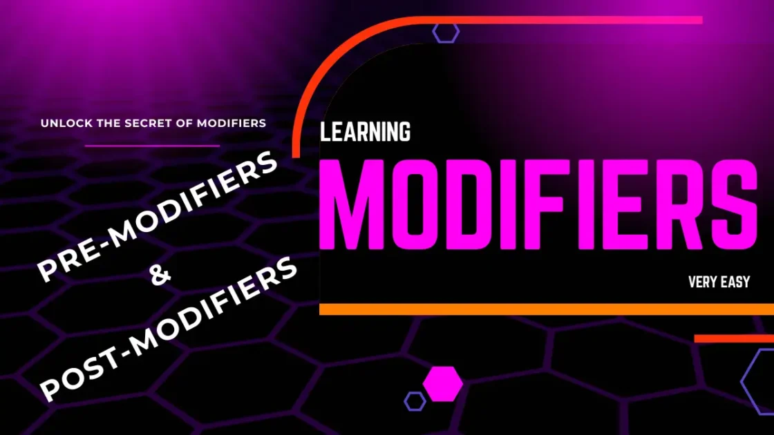 Modifiers