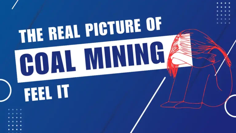 Coal Mining - The Brutal Truth of Human Struggle