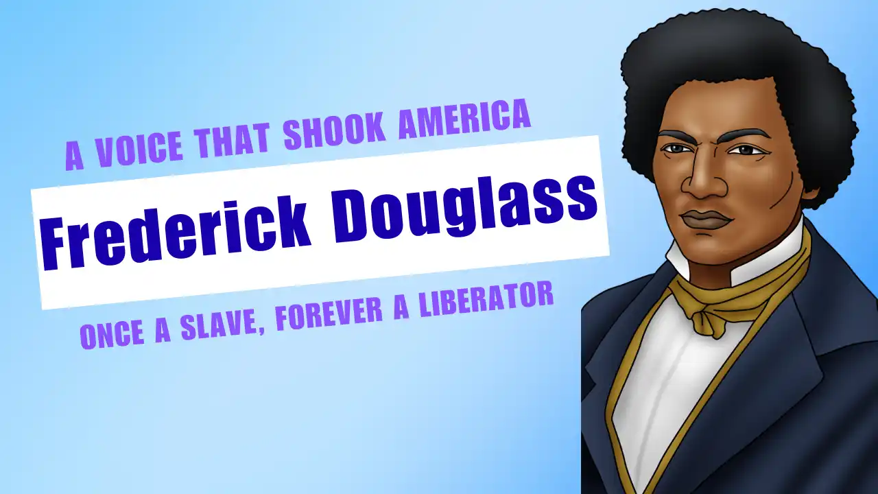 Frederick Douglass - A Slave’s Fight Against Ignorance