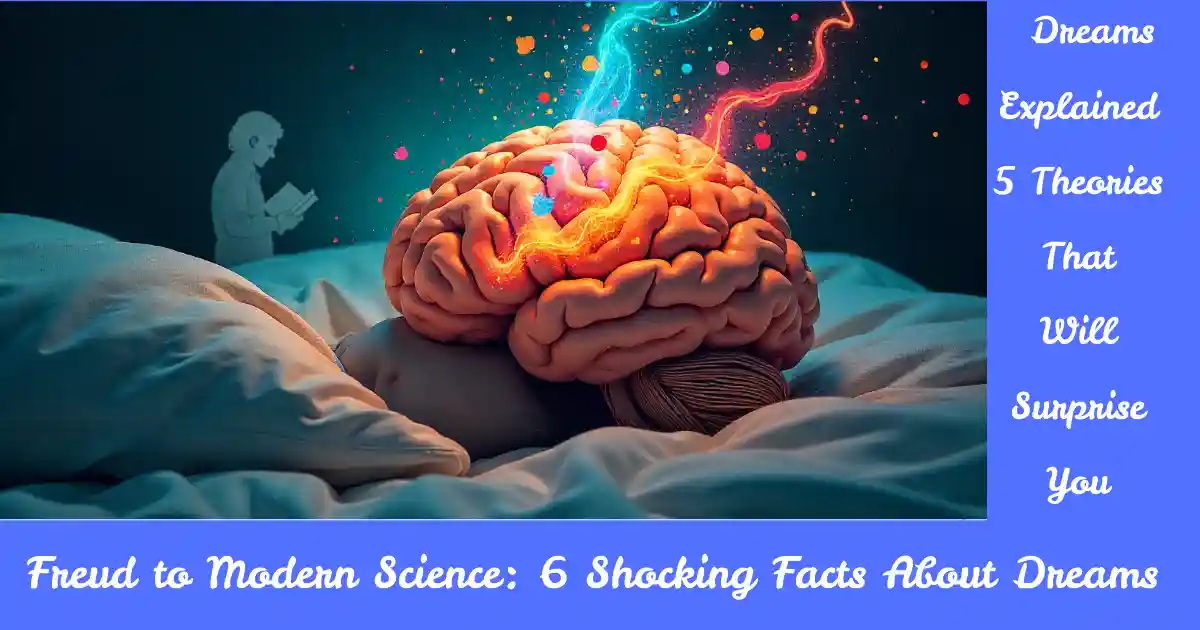 Dreams Explained: 5 Theories That Will Surprise You 2 dream-theory